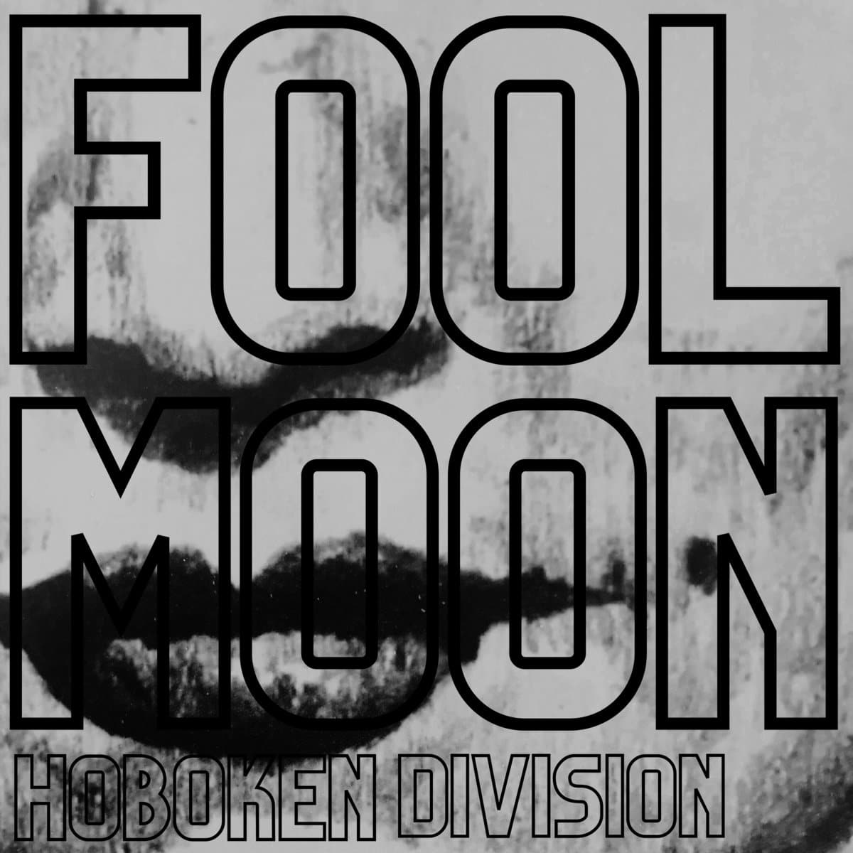 Hoboken Division Fool Moon