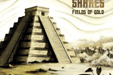 Deadly Shakes Fields of Gold