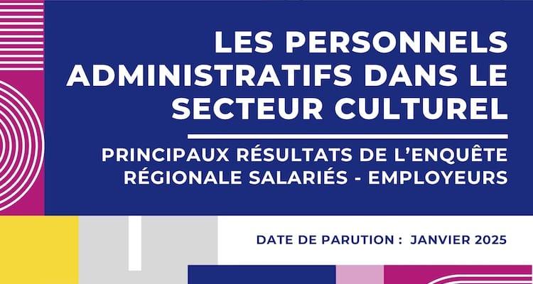 Etude personnels administratif Gip Alfa Metiers Culture