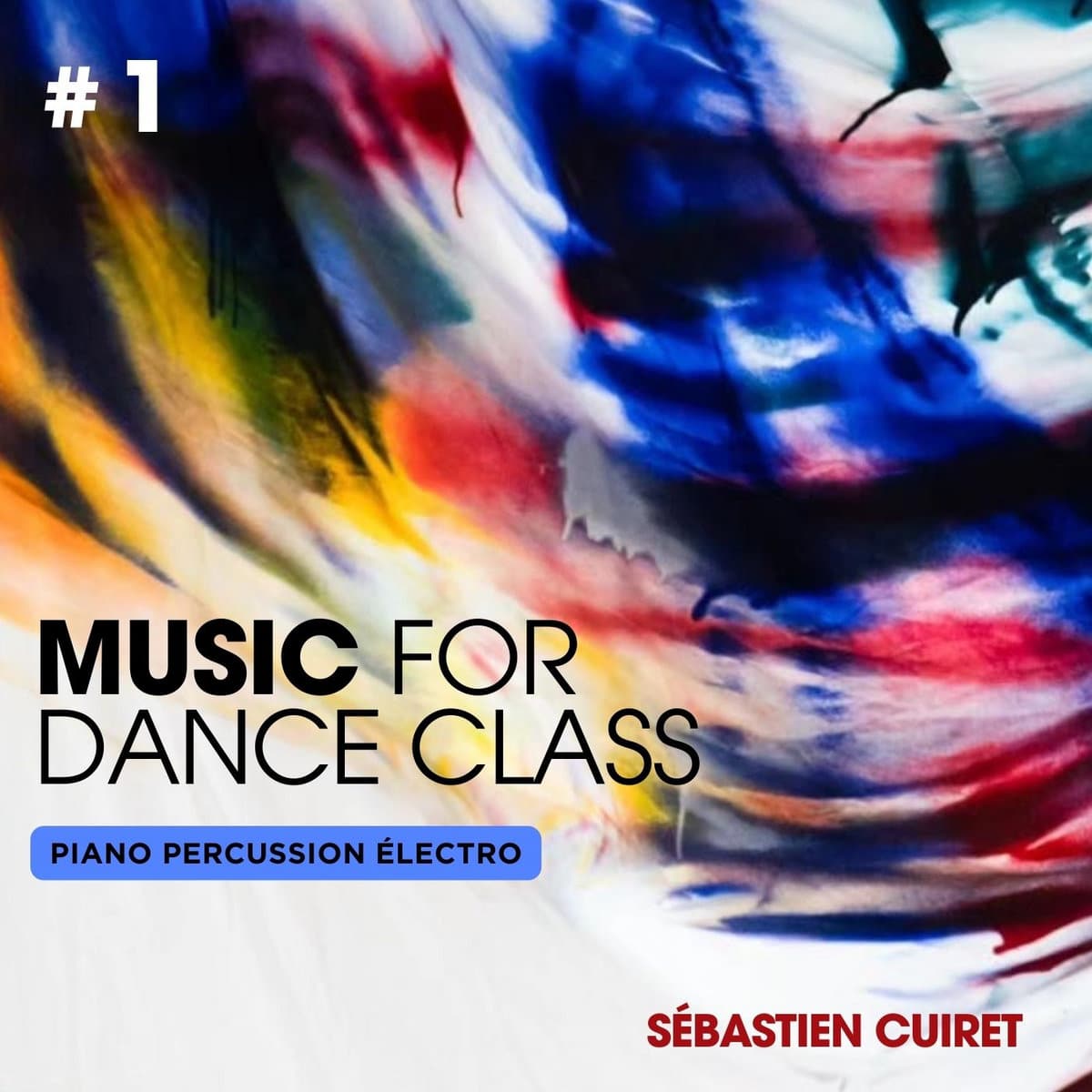 Sebastien Cuiret MUSIC FOR DANCE CLASS
