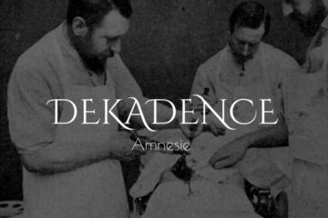 DEKADENCE Amnesie