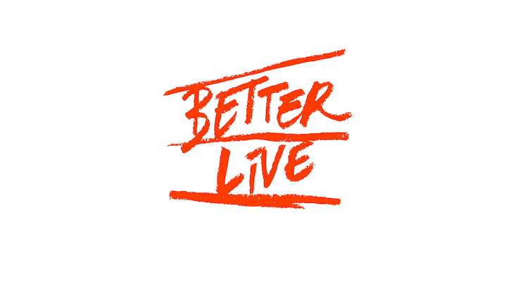 better live